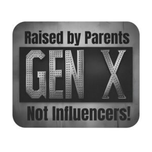 Rectangle Mouse Pad - Gen X - Raised by Parents Not Influencers - Dark Moody
